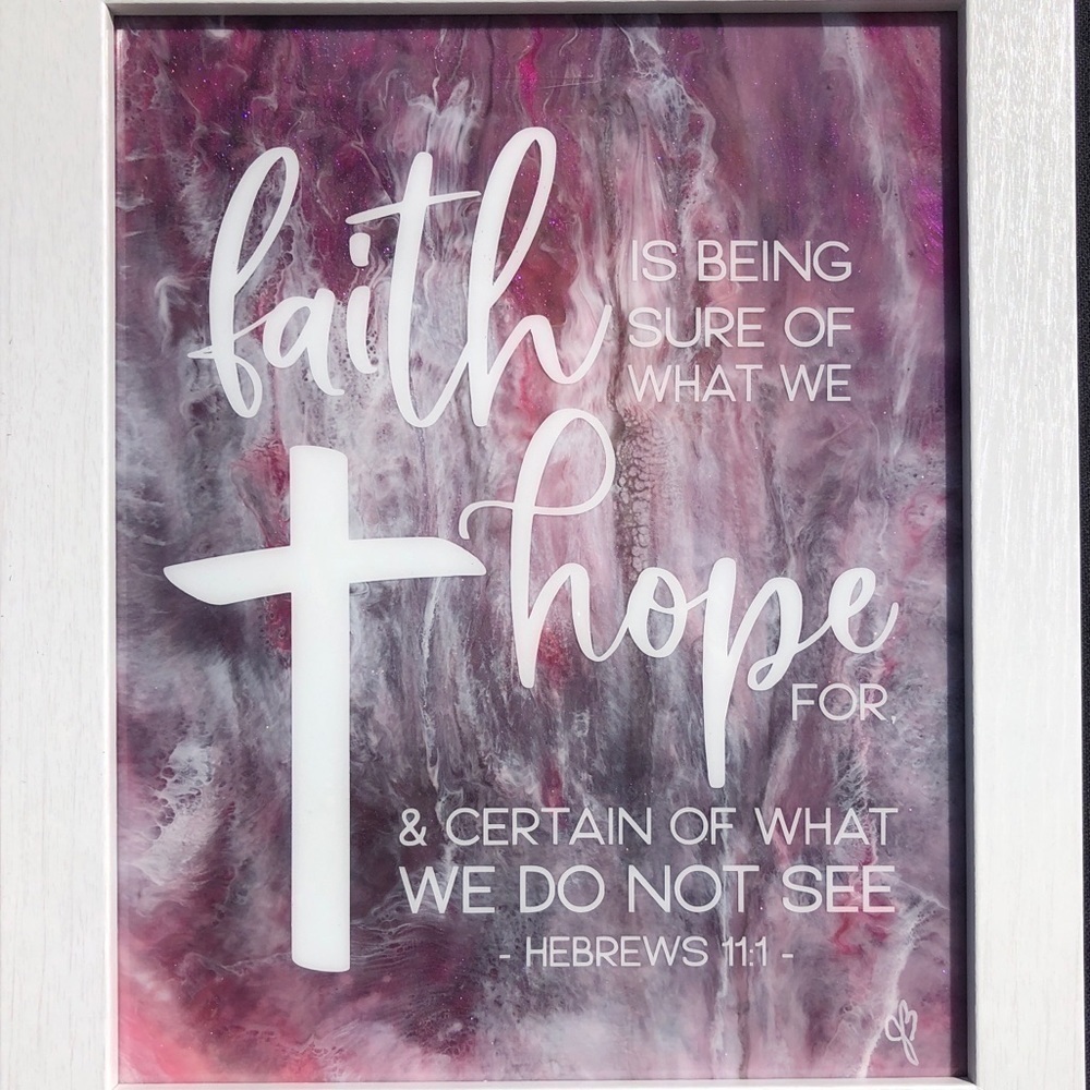 Custom Inspirational “Faith & Hope” 8”x 10” framed rectangular Resin Wall Art